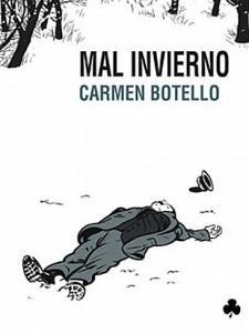 Mal Invierno, de Carmen Botello