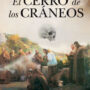 El Cerro de los cráneos, de Desiderio Vaquerizo