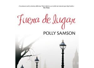 Fuera de lugar, de Polly Samson