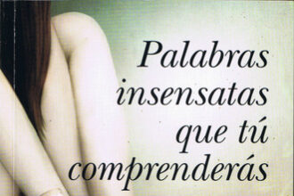 Palabras insensatas que tú comprenderás