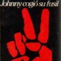 Johnny cogió su fusil, de Dalton Trumbo