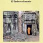 Para no sufrir más. El Buda en el mundo, de Pankaj Mishra