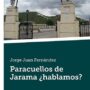 Paracuellos de Jarama ¿hablamos?