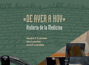 De ayer a hoy. Historia de la Medicina
