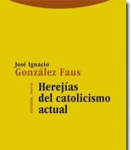 Herejías del catolicismo actual