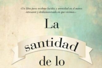 La santidad de lo cotidiano, de Víctor Márquez Pailos