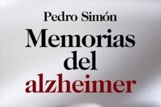 Memorias del alzheimer, de Pedro Simón