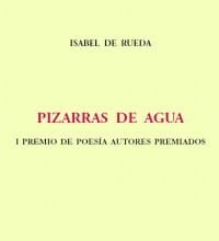 Pizarras de agua, de Isabel de Rueda