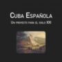 Cuba Española. Un proyecto para el siglo XXI, Ferrán Núñez