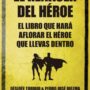 El renacer del héroe, de Desirée Toribio y Pedro José Diezma
