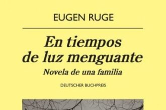 En tiempos de luz menguante, de Eugen Ruge
