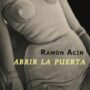 Abrir la puerta, de Ramón Acín