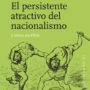 El persistente atractivo del nacionalismo, de Fredy Perlman