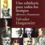 Una sabiduría para todos los tiempos, de Salvador Harguindey