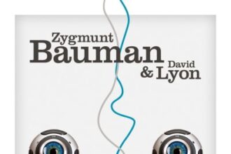 Vigilancia líquida, de Zygmunt Bauman y David Lyon