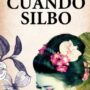 Cuando silbo, de Shusaku Endo