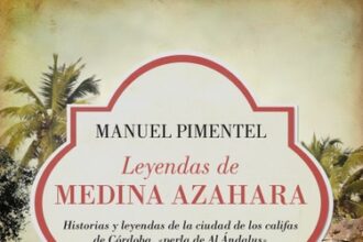 Leyendas de Medina Azahara, de Manuel Pimentel Siles