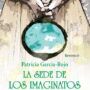La sede de los Imaginatos, de Patricia García-Rojo
