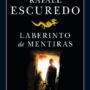 Laberinto de mentiras, de Rafael Escuredo