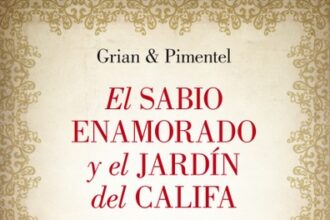 El sabio enamorado y el jardín del califa, de Grian y Manuel Pimentel