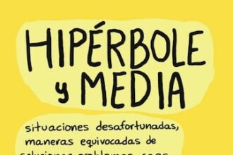 Hipérbole y media, de Allie Brosh
