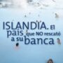 Islandia, el país que no rescató a su banca, de Dylan Marc-Pierre