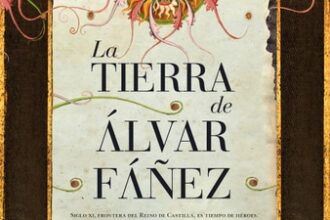 La tierra de Álvar Fáñez, de Antonio Pérez Henares