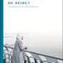 Libro de horas de Beirut, de Amador Vega