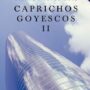 caprichos goyescos
