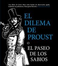 El dilema de Proust o el paseo de los sabios de Javier Mina