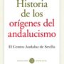 Historia de los orígenes del andalucismo, de Jesús Vergara