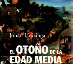 El otoño de la Edad Media, de Johan Huizinga