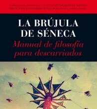 La Brújula de Séneca, de Rogelio Guedea