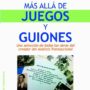 Más allá de los juegos y guiones, de Eric Berne