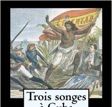 Trois songes Á  Cuba et une longue nuit d’hiver
