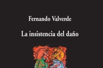 La insistencia del daño, de Fernando Valverde