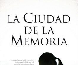 La ciudad de la memoria, de Santiago Álvarez