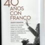 40 años con franco