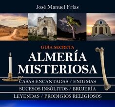Almería Misteriosa