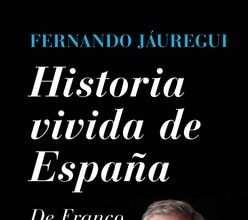 Historia vivida de España