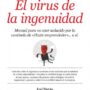 ¡Emprendedores! El virus de la ingenuidad