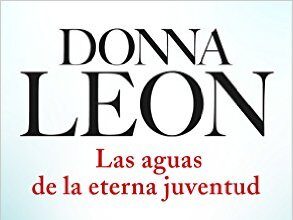 las aguas de la eterna juventud donna leon