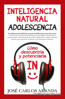 Inteligencia natural. Adolescencia, de José Carlos Aranda