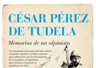 Alpinismo. Al filo de la escalada