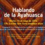 Hablando de la ayahuasca