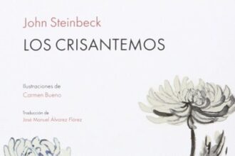 Los Crisantemos, John Steinbeck