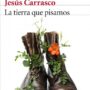 la tierra que pisamos