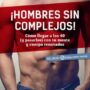 los cuarenta hombres sin complejos