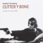 Cutter y Bone